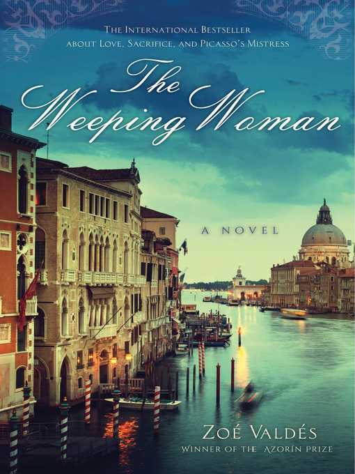 Title details for The Weeping Woman by Zoé Valdés - Available